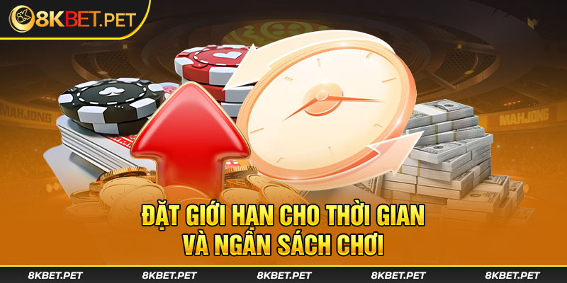 Đặt giới hạn cho thời gian và ngân sách chơi