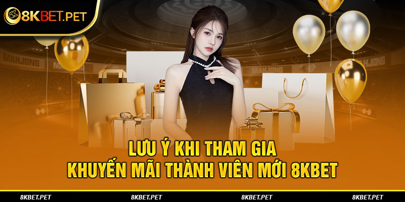 Lưu ý khi tham gia khuyến mãi thành viên mới 