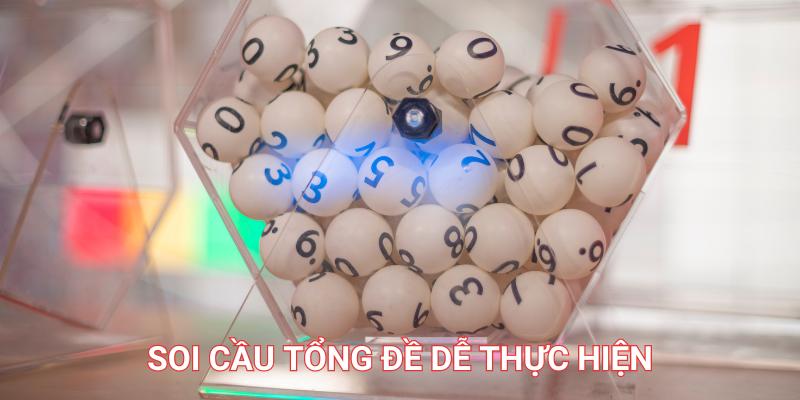 Soi cầu tổng đề rất dễ thực hiện và áp dụng lâu dài